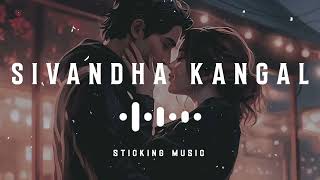 Download lagu Sivandha Kangal - Slowed and Reverb Version × Album Song - Sticking Music - 🎧🎧🎧 mp3 Download lagu Sivandha Kangal - Slowed and Reverb Version × Album Song - Sticking Music - 🎧🎧🎧 mp3