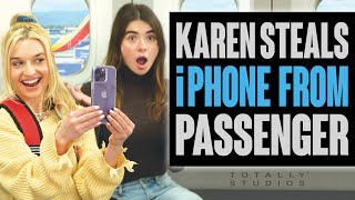 Karen Steals new iPHONE from Airplane Passenger. Can't miss Surprise Ending.