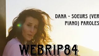 Dana Sleiman - Soeurs (Version piano) {Paroles}