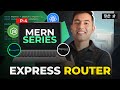 MERN Tutorial 4 Express Routers Creating And Organizing Routes