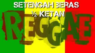 Download lagu SETENGAH BERAS ½ KETAN_mp3 (kadang kowe waras kadang kowe edan) mp3 Download lagu SETENGAH BERAS ½ KETAN_mp3 (kadang kowe waras kadang kowe edan) mp3