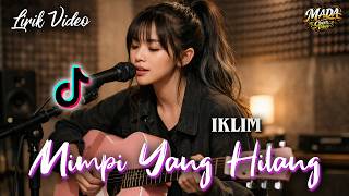 Download lagu Lirik MIMPI YANG HILANG - IKLIM | Cover AI Terbaik Lirik Video Karaoke | Cover Viral Tiktok mp3