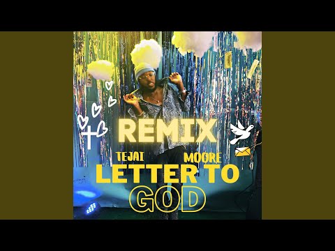 Letter To God (Remix)