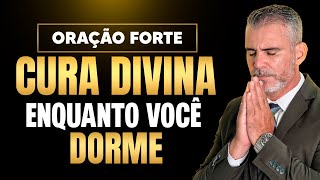 Oração Forte da Cura Divina Dormindo Muitos estão Alcançando a Cura Enquanto Dorme