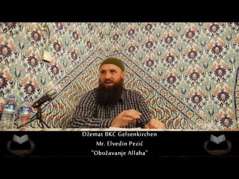 Spoznaja Allaha - Mr. Elvedin Pezic