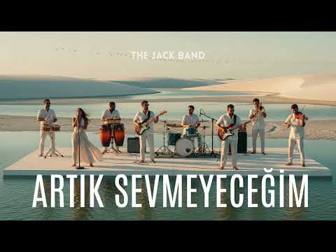 The Jack Band - Artık Sevmeyeceğim [Neşe Karaböcek Cover]