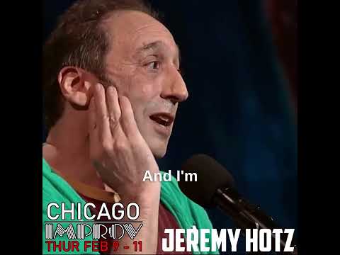 Jeremy Hotz THUR FEB 9 - 11 at the Chicago Improv