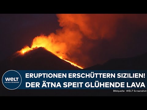 ITALIEN: Vulkanausbruch! Heftige Eruptionen erschüttern den Ätna auf Sizilien| Flugverkehr in Gefahr