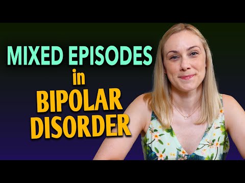 What Are Mixed Episodes In Bipolar Disorder? | Mental Health 101 | Kati Morton