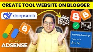 How to make tool website in Blogger within 10 minutes using DeepSeek ai and make money