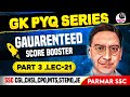 SSC GK PYQ SERIES PART 3 | Lec-21 | PARMAR SSC