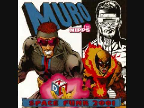 Muro - SPACE FUNK 2001 ft. NIPPS