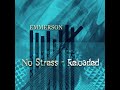 Emmerson - No Stress Reloaded