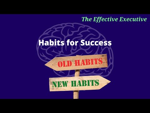 The Effective Executive - Habits for Success