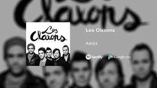 Los Claxons - Adiós