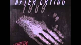 After Crying - 1989 [Full Album]