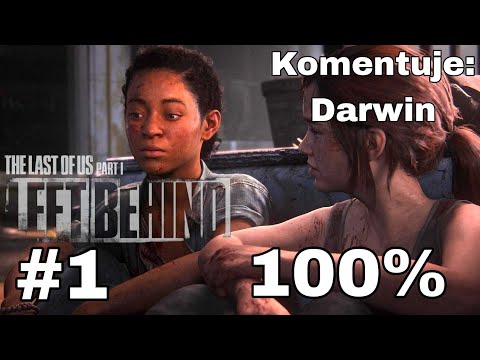 Zagrajmy w The Last of Us Part 1: Left Behind DLC PL (100%) odc. 1 - Historia Ellie i Riley | Normal
