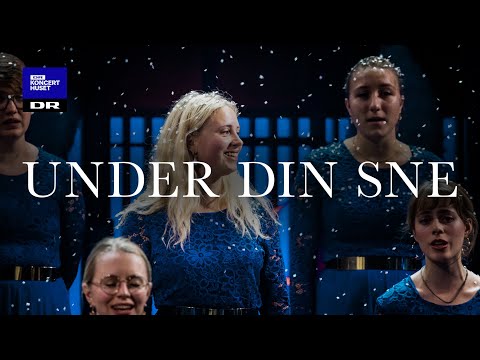 Under din sne (The Minds of 99) // DR Pigekoret & Dreamers’ Circus (LIVE)