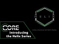 Introducing the HELIX Series