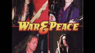 WAR & PEACE - Can't Slow Down