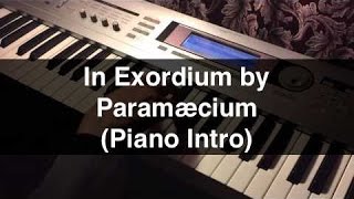 In Exordium - Paramæcium (Piano Intro)