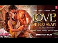 Love Stereo Again (Full Video 2023) - Tiger J Shroff & Zahrah Khan | Edward Maya Song | HD #trending