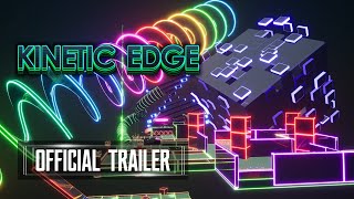 Kinetic Edge Official Trailer PC