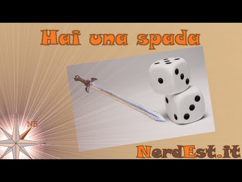 Hai una spada...