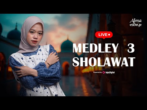Livestream || Alma Esbeye - MEDLEY SHOLAWAT 3