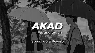 Download lagu Akad - Payung Teduh (speedup   reverb) mp3