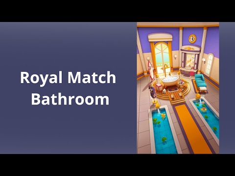 Royal Match Bathroom