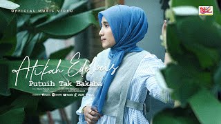 Download lagu Atikah Edelweis - PUTUIH TAK BAKABA mp3