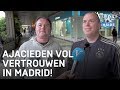 Ajax-supporters in Madrid vol zelfvertrouwen | CHAMPIONS LEAGUE