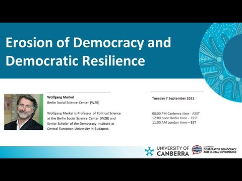 Erosion of Democracy and Democratic Resilience, Wolfgang Merkel, 7 September 2021