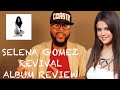 Selena Gomez - Revival (Full Album Review ...