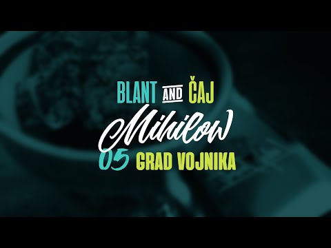 05 Mihilow - Grad Vojnika ( Blant i Čaj )