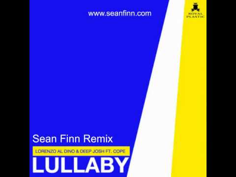 LORENZO AL DINO & DEEP JOSH feat. COPE - LULLABY (Sean Finn Remix)