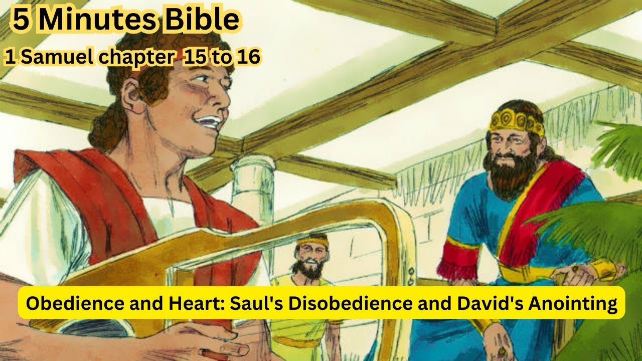 5 Minutes Bible | 1 Samuel chapter  15 to 16 | Saul's Disobedience & David's Anointing #bible #god