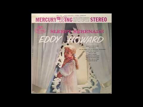 Eddy Howard – Sleepy Serenade