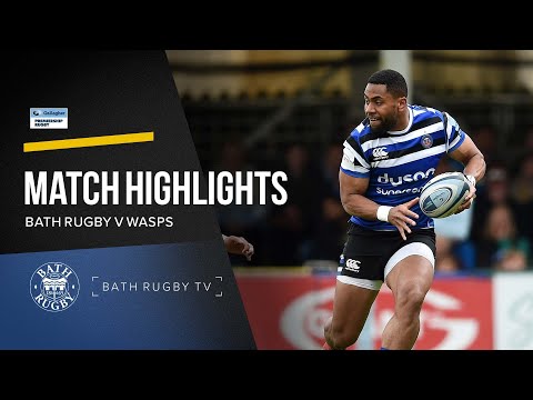 Highlights - Bath Rugby v Wasps