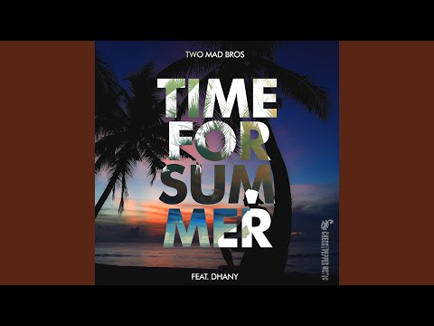 Time For Summer (feat. Dhany)
