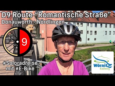 Unterwegs auf der D9 Route "Romantische Straße" Donauwörth - Nördlingen