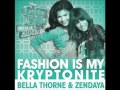 Bella Thorne And Zendaya Fashion Is My Kryptonite Sneak Peek With Lyrics In Description