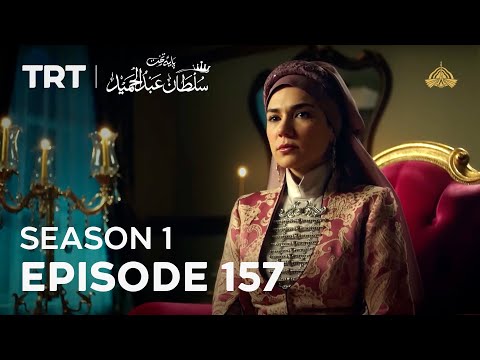Payitaht Sultan Abdulhamid | Season 1 | Episode 157