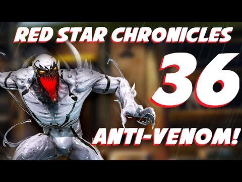 Red Star Chronicles #36: Anti-Venom Edition! - Marvel Strike Force - MSF