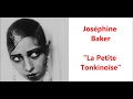 Joséphine Baker "La Petite Tonkinoise" 1930 ("Pretty Little Tonkin Girl") classic