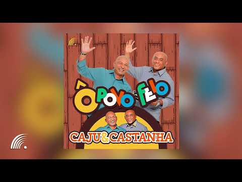 Caju & Castanha - Ô Povo Feio (Single Oficial)