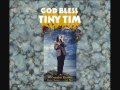 Tiny Tim   The Coming Home Party
