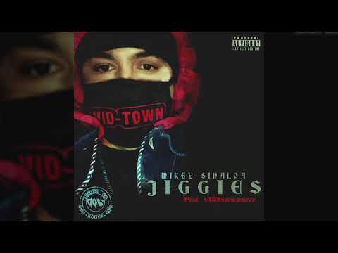 Mikey Sinaloa - JIGGIES (Prod. YBDproductionzzz)