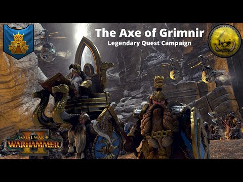 Dwarfs - Thorgrim Grudgebearer - The Axe of Grimnir - Legendary Quest Battle